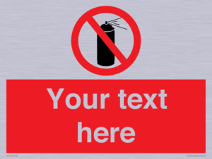 Custom prohibition no aerosol